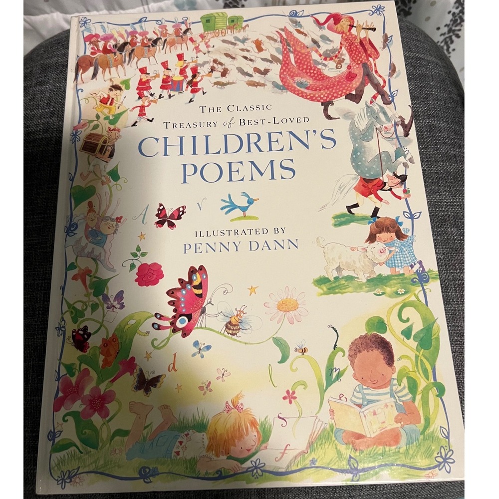 Classic Treasury of Best-Loved Children's Poems Penny Dann Hardcover 2005